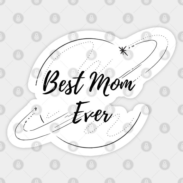 Best Mom ever Sticker by Doddle Art